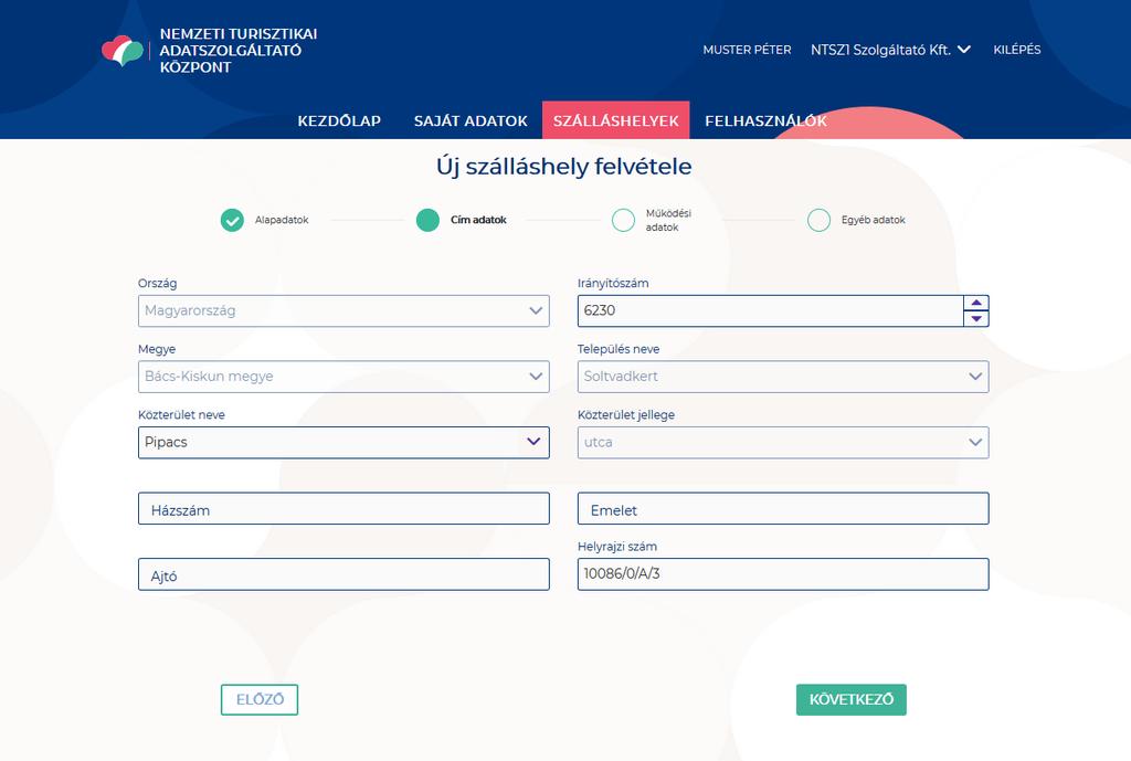 Az Cím adatok képernyőn megjelenő mezők a következők: Mezőnév Kötelező Leírás Ország Irányítószám Szálláshely címének ország eleme (automatikusan Magyarország) Szálláshely címének irányítószám eleme