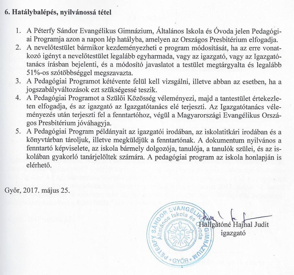 6. Hatálybalépés, nyilvánossá tétel 1.
