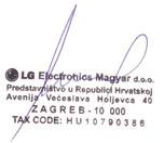 Tehnički podaci Temperature okoline Maksimalno: +55 C (pražnjenje), +45 C (punjenje) Min: -10 C IZJAVA O SUKLADNOSTI LG Electronics Magyar d.o.o. Predstavništvo u Republici Hrvatskoj Av.