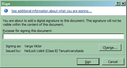 7. Dokumentumok aláírása 1. A dokumentum aláírását az Office gomb > Előkészítés > Digitális aláírás hozzáadása (Office gomb > Prepare > Add Digital Signature) kiválasztásával tudjuk kezdeményezni.