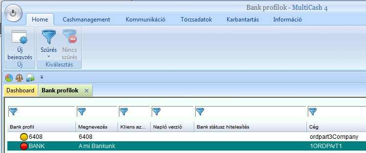 a sárga szín esetén még nem történt meg a bankprofil inicializálása a piros szín jelzi,