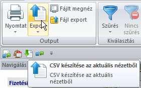 ) Ha belépünk a Történet Lekérések almenüjébe azoknak a