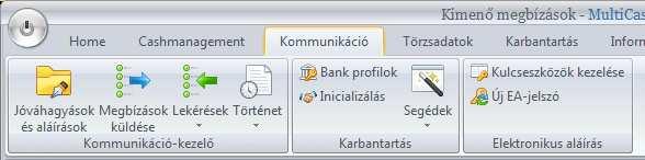 MEGBÍZÁSOK JÓVÁHAGYÁSA ÉS KÜLDÉSE A BÁZISBAN A Kommunikáció menü alapvetően át lett szervezve, aminek két célja volt: 1.