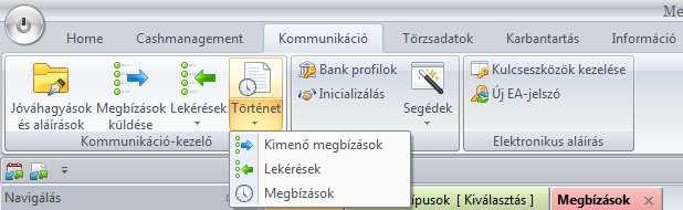 1.25. Központi megbízástörténet A Kommunikáció / Történet menü tartalmazza a múltbeli adatmozgásokat - az aktuális adatokkal megegyező részletességgel.