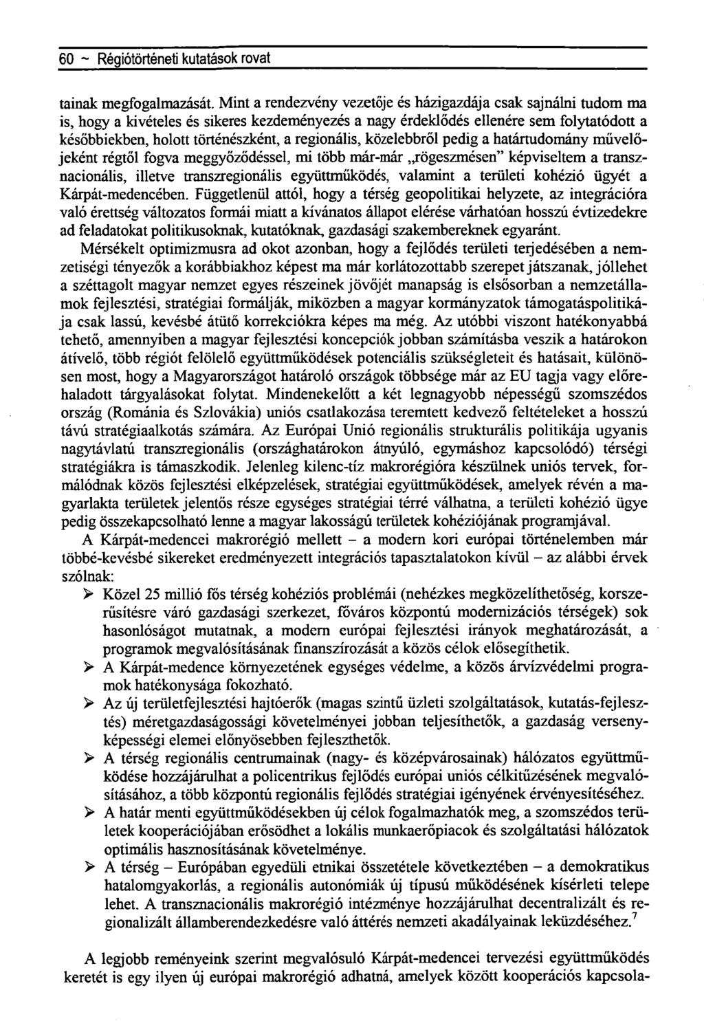 60 ~ Régiótörténeti kutatások rovat tainak megfogalmazását.