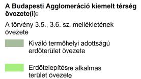 (1) Kiváló termőhelyi adottságú erdőterület övezetében beépítésre szánt terület csak kivételesen, egyéb lehetőség hiányában területrendezési hatósági eljárás alapján jelölhető ki.