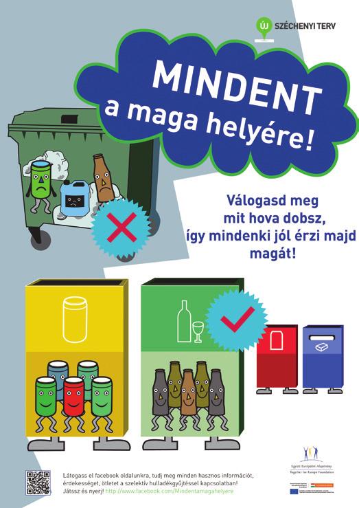 illetve országos folyóiratban és a legolvasottabb hírportálokon is megjelent a kampány híre.