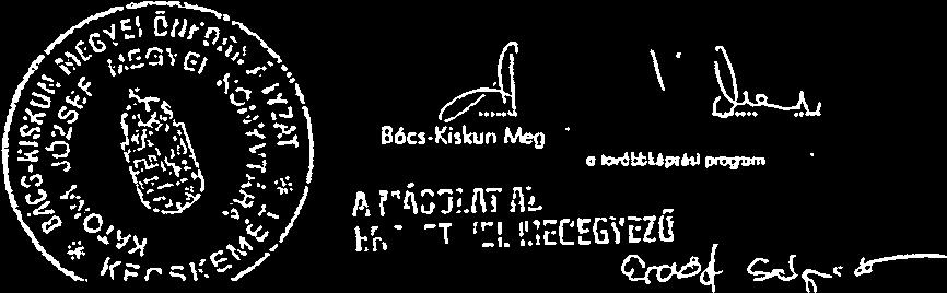 szóló 1/2000. (1.14.) NKOM rendeletet módosító, 56/2011. (IX. 22.) NEFMI rendelete szerint kkreditált, szervezett továbbképzési progrmon.