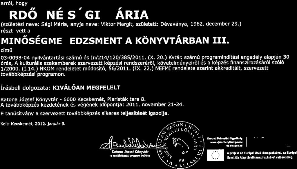 T A N Ú S Í T V Á N -S M TÁMOP-3.2.4.