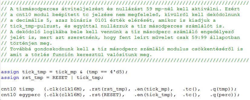 másrészt ezzel a jellel kiegészítjük a vezérlő RESET pulzusának hatását, azaz 59,99- kor is nullázzuk a tíz másodperc számlálót.