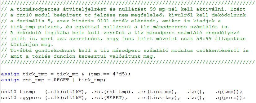 másrészt ezzel a jellel kiegészítjük a vezérlő RESET pulzusának hatását, azaz 59,99- kor is nullázzuk a tíz másodperc számlálót.