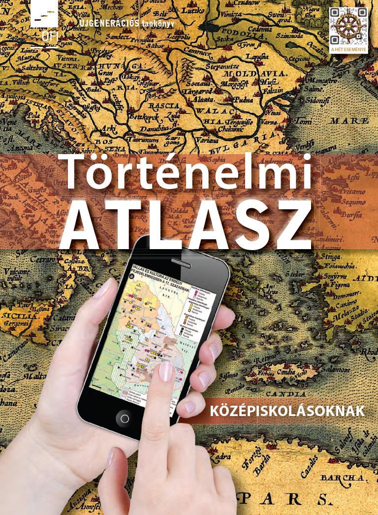 Történelmi atlasz középiskolásoknak I.