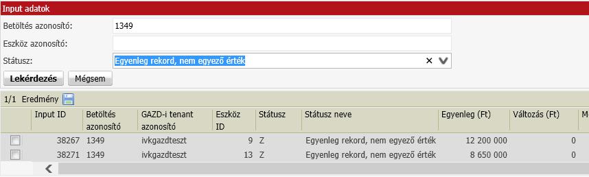 javítási értesítésük után a fentiek szerint az Egyeztetés megismétlése szükséges, addig meg kell állni a további feldolgozással.
