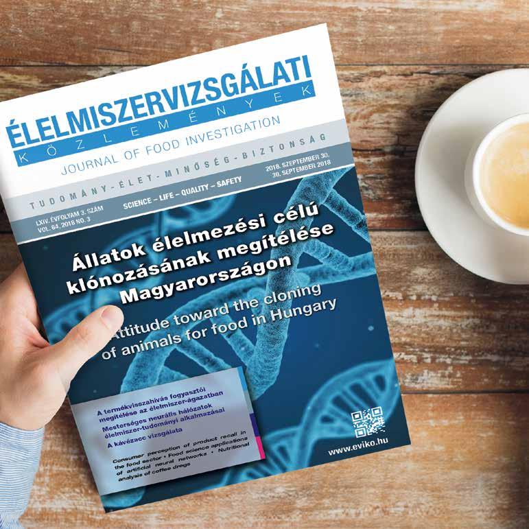 Tudományos tájékoztatás ÉLELMISZERVIZSGÁLATI K Ö Z L E M É N Y E K JOURNAL OF FOOD INVESTIGATION Élelmiszervizsgálati Közlemények Az Élelmiszervizsgálati Közlemények rendkívül fontos szerepet tölt be