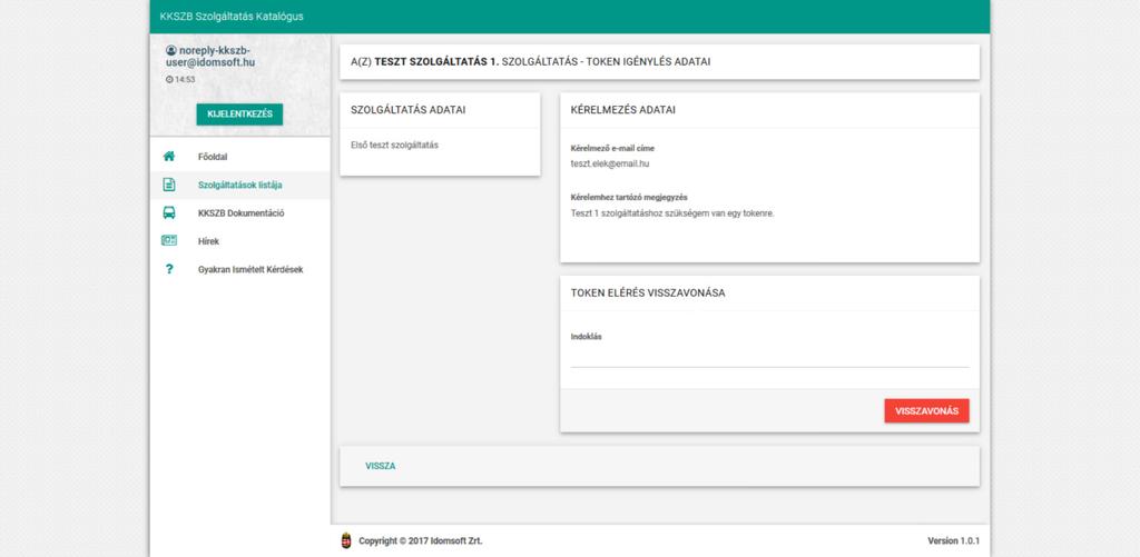 A tokent igénylő felhasználó mindkét esetben értesítést kap az elbírálás eredményéről.