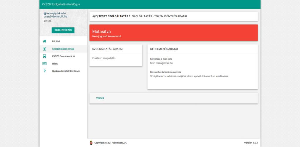 IdomSoft Zrt. v1.0.0, 2018-06-15 KKSZB Szolgáltatás Katalógus (SZK) Ábra 25.