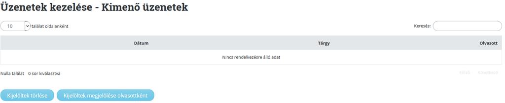 Minden esetben különálló üzenetírásra van lehetősége. Címzett megadására nincs szükség, automatikusan a Bank ügyfélszolgálatához érkezik be az üzenet.