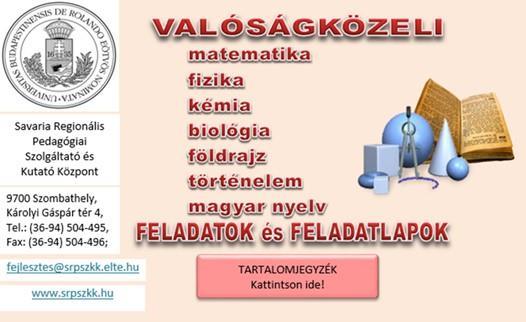 Azok a valósnak mondott szituációk, amelyekkel a tanulók dolgoznak, gyakran csak közelítik valamilyen módon a tényleges valóságot, hiszen különben túl bonyolult, nagyon komplex helyzettel kellene