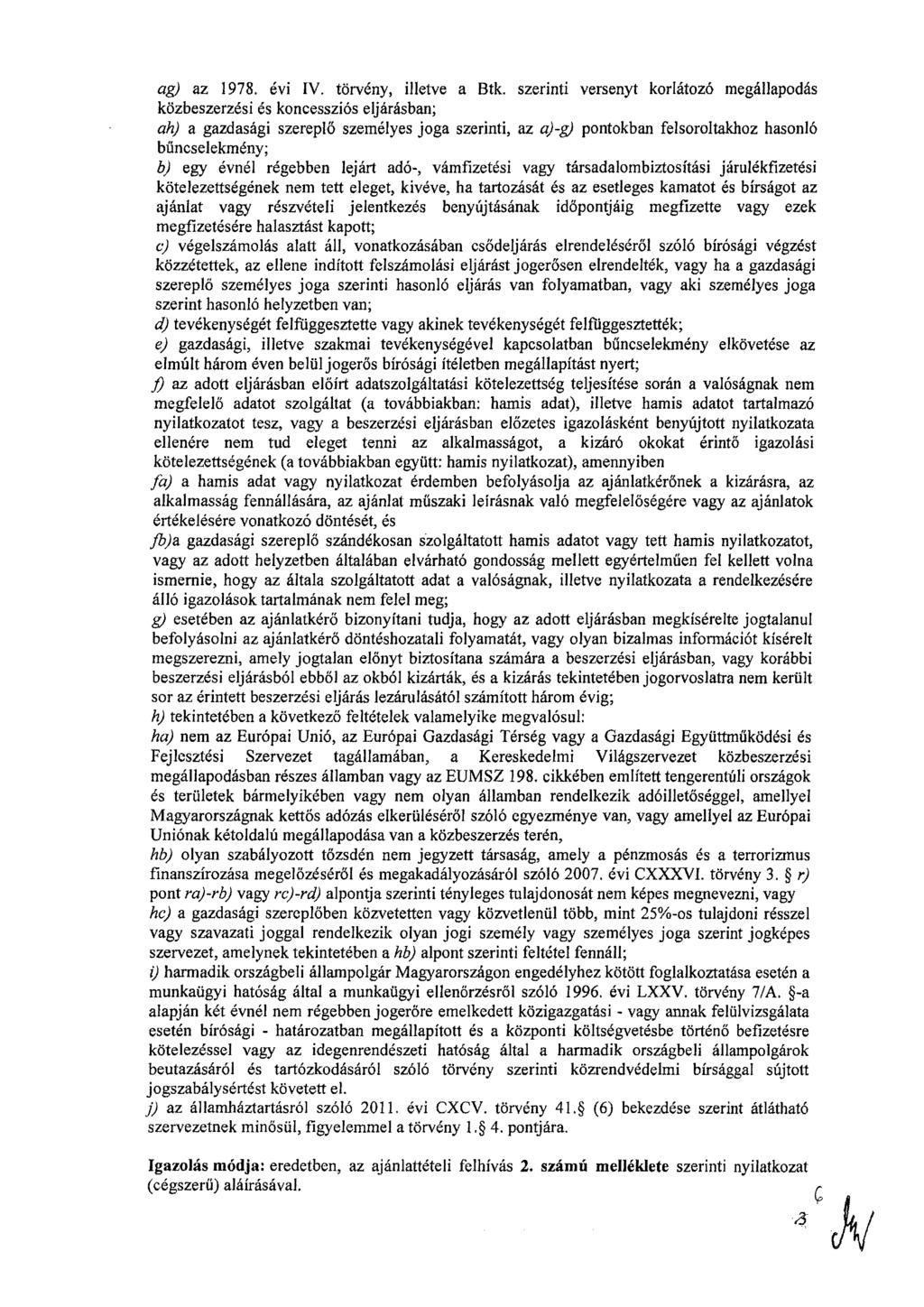 ag) az 1978. évi IV. törvény, illetve a Btk.