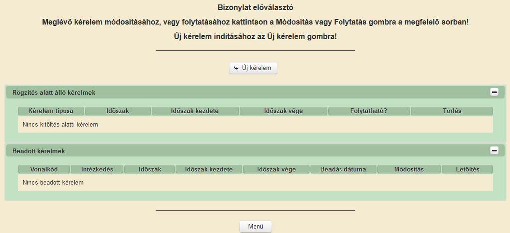 9. Teendők új támogatási kérelem benyújtása esetén Új támogatási kérelem