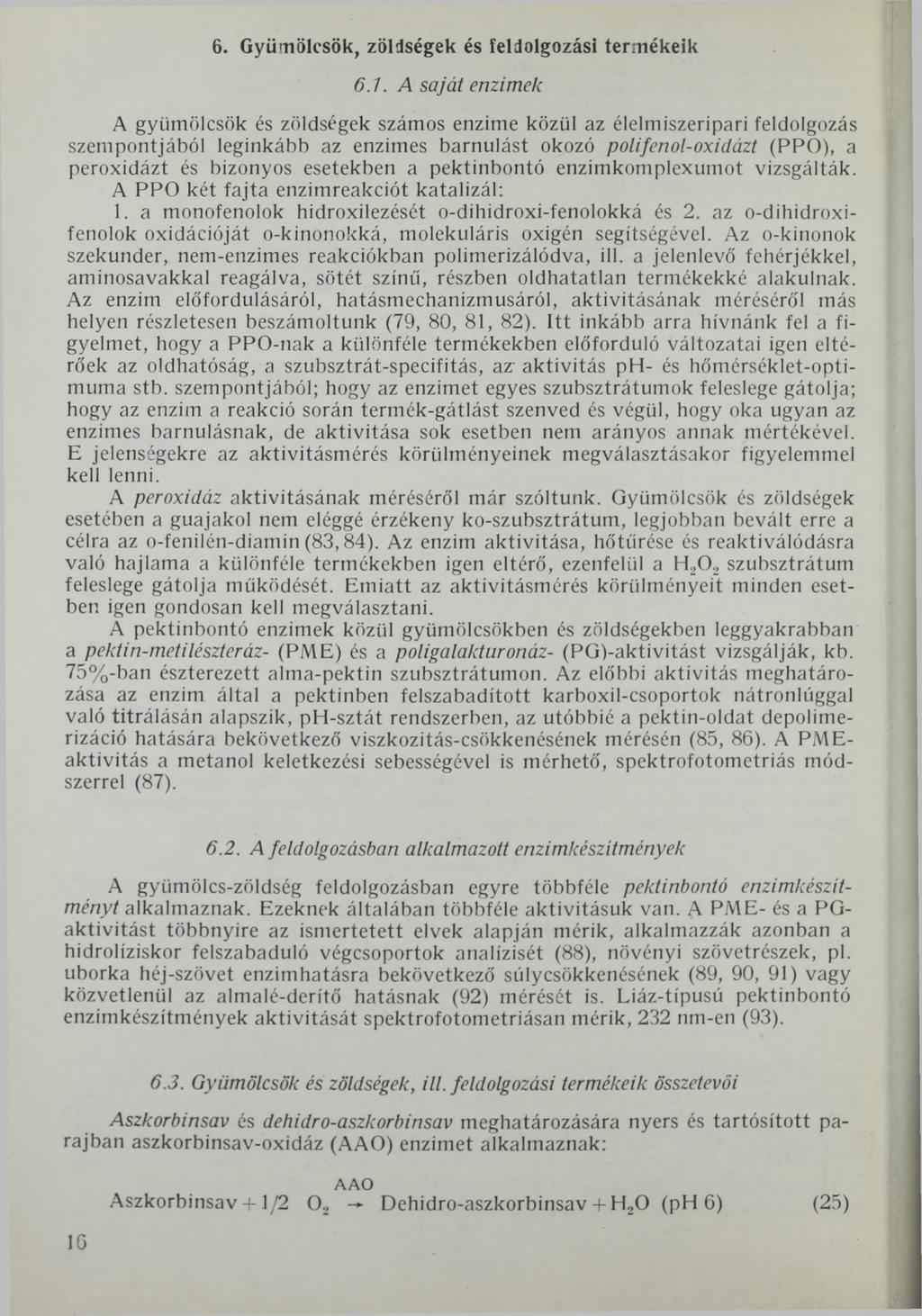 6. Gyümölcsök, zöldségek és feldolgozási termékeik 6.1.