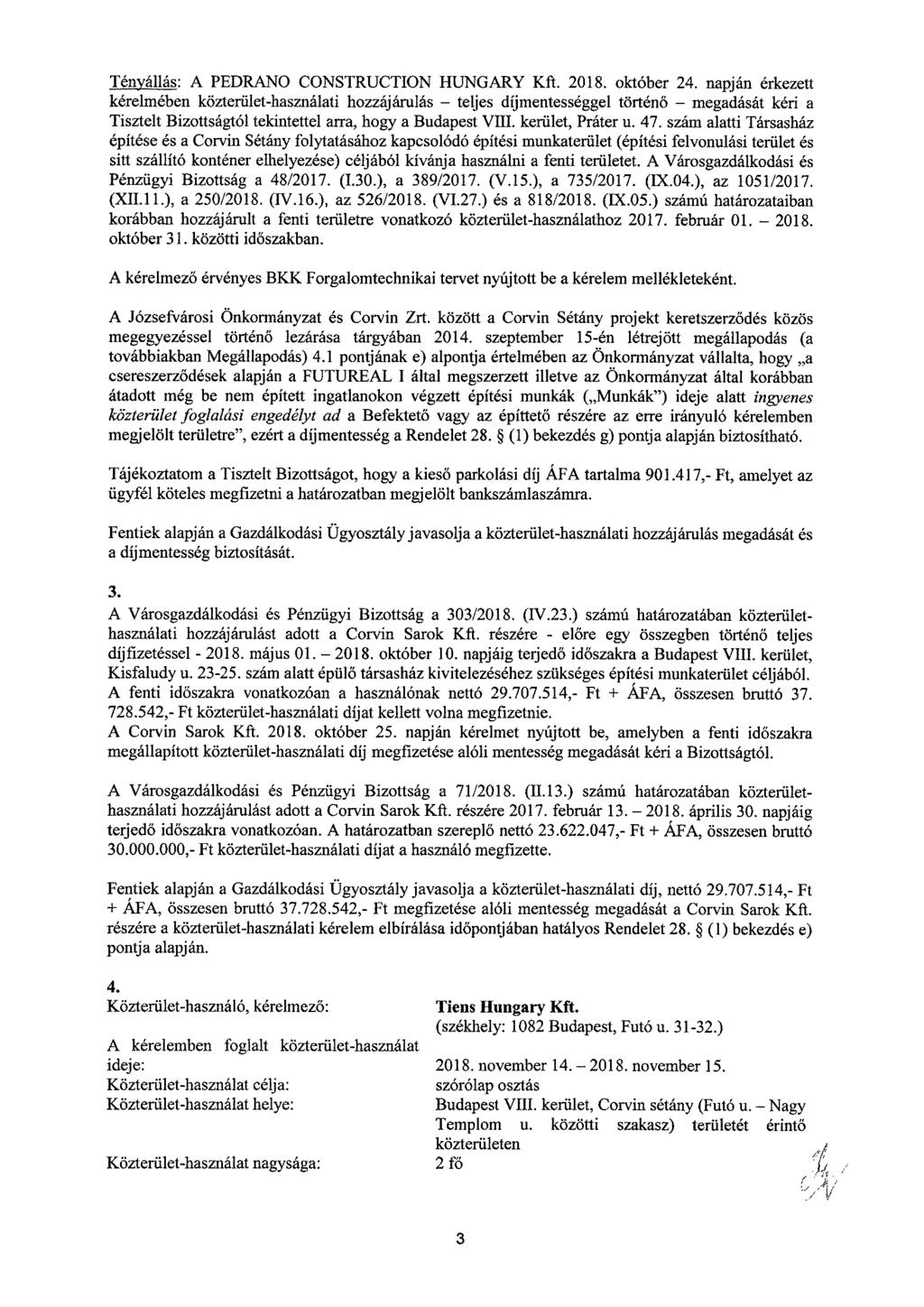 Tényállás: A PEDRANO CONSTRUCTION HUNGARY Kft. 2018. október 24.