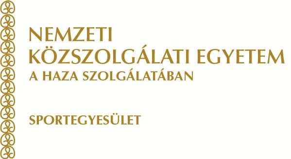 STRATÉGIAI PROGRAM NEMZETI KÖZSZOLGÁLATI EGYETEM SPORTEGYESÜLET A Nemzeti Közszolgálati Egyetem Sportegyesület (NKE SE) megalkotja a Sportegyesület működésével és továbbfejlesztésével kapcsolatos
