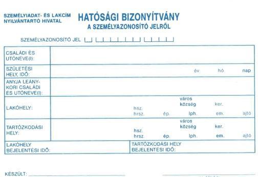 tartalmazza a lakcímet A SZEMÉLYI AZONOSÍTÓ