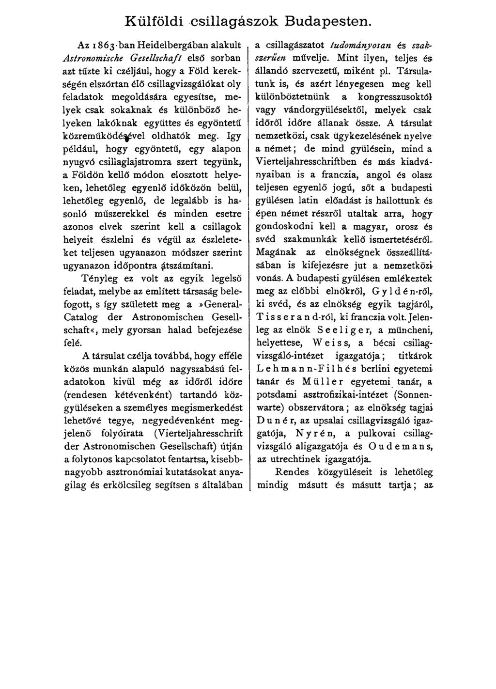 K ülföldi csillag ászo k B udapesten.