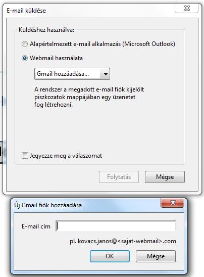 Webmail használata esetében az Ön fiókját kell