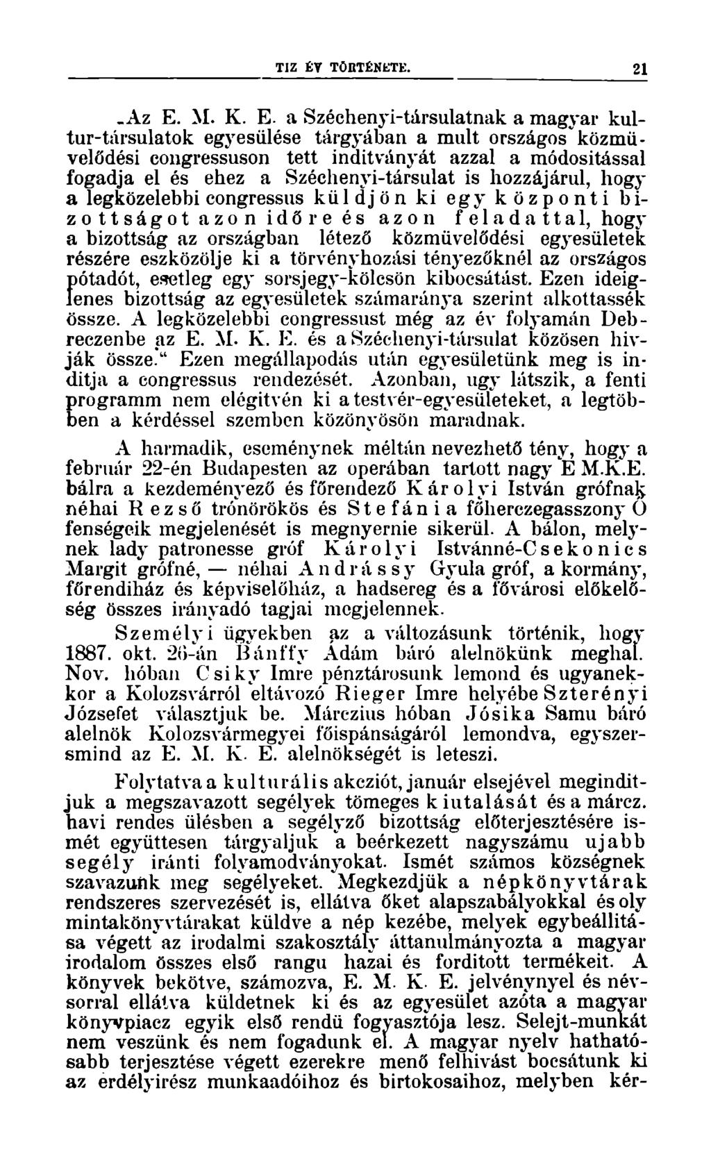 TIZ ÉTÖRTÉNETE. 21 _Az E.