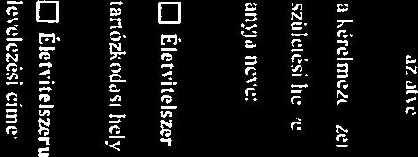 . wleiönszáma: c vkej/cn féhü,ueí,zi kl:lli,,il:ű, /v C 0 (d/ hajt. ot óhhó ci nem kigohik; io vukai A/ii ibé v cl jdoii;i 7 3. 4. 8. 9. 12. * Házasiás: itt agy lakásban et. ;iu * lakó, ot!