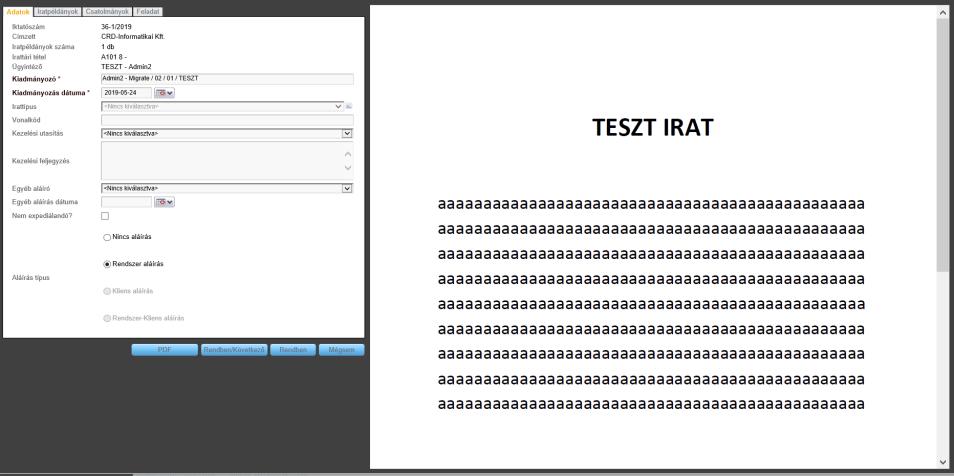 A Rendben gombra kattintva az irat kiadmányozása megtörténik, valamint a csatolt PDF-et az ASP Iratkezelő Szakrendszer ellátja a bejelentkezett felhasználó AVDH DHSZ szolgáltatás segítségével történő