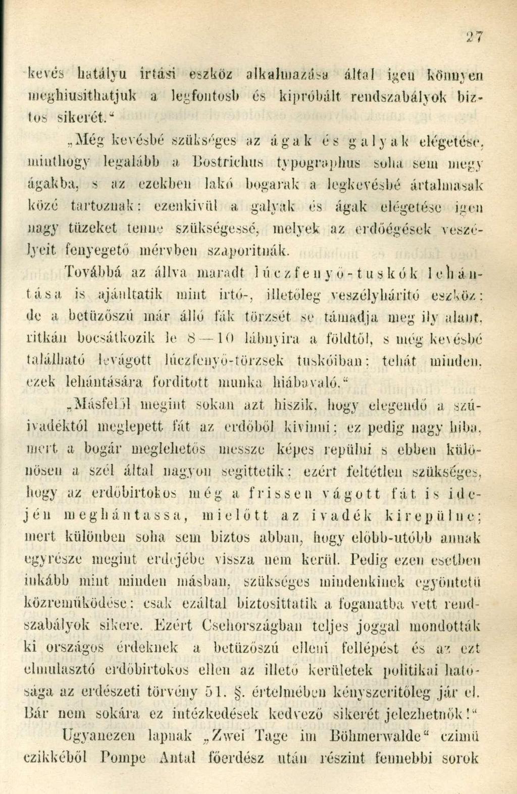 kevés hatályú irtási eszköz alkaluiazása által iycu könm en meghiúsíthatjuk a legfbntosb és kipróbált rendszabályok biztos sikerét.