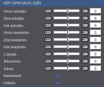 Felhasználói kezelőszervek SPECIÁLIS Szín Szín Használja a beállításokat a Vörös, Zöld, Kék, Ciánkék, Bíborvörös és Sárga színek speciális beállításához.