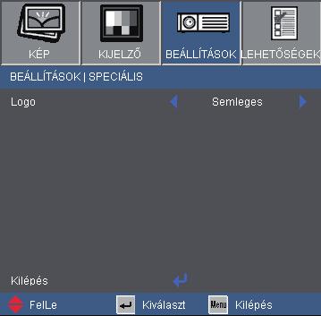 Felhasználói kezelőszervek BEÁLLÍTÁSOK SPECIÁLIS Logo Ezzel a funkcióval választhatja ki a kívánt kezdőképet.