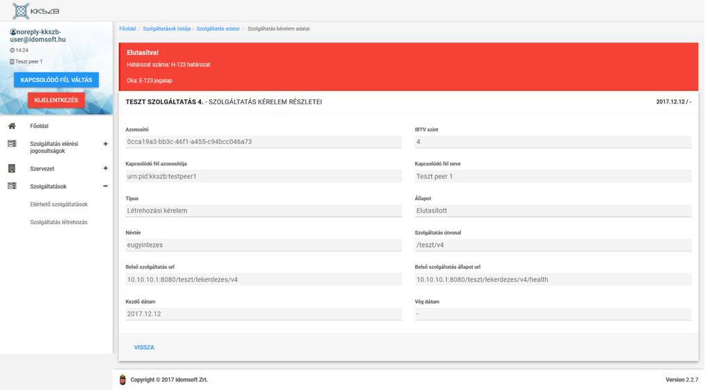 IdomSoft Zrt. vv1.0.1, 2018-03-26 KKSZB Rendszer Felhatalmazási Nyilvántartás (RFNY) Ábra 35.
