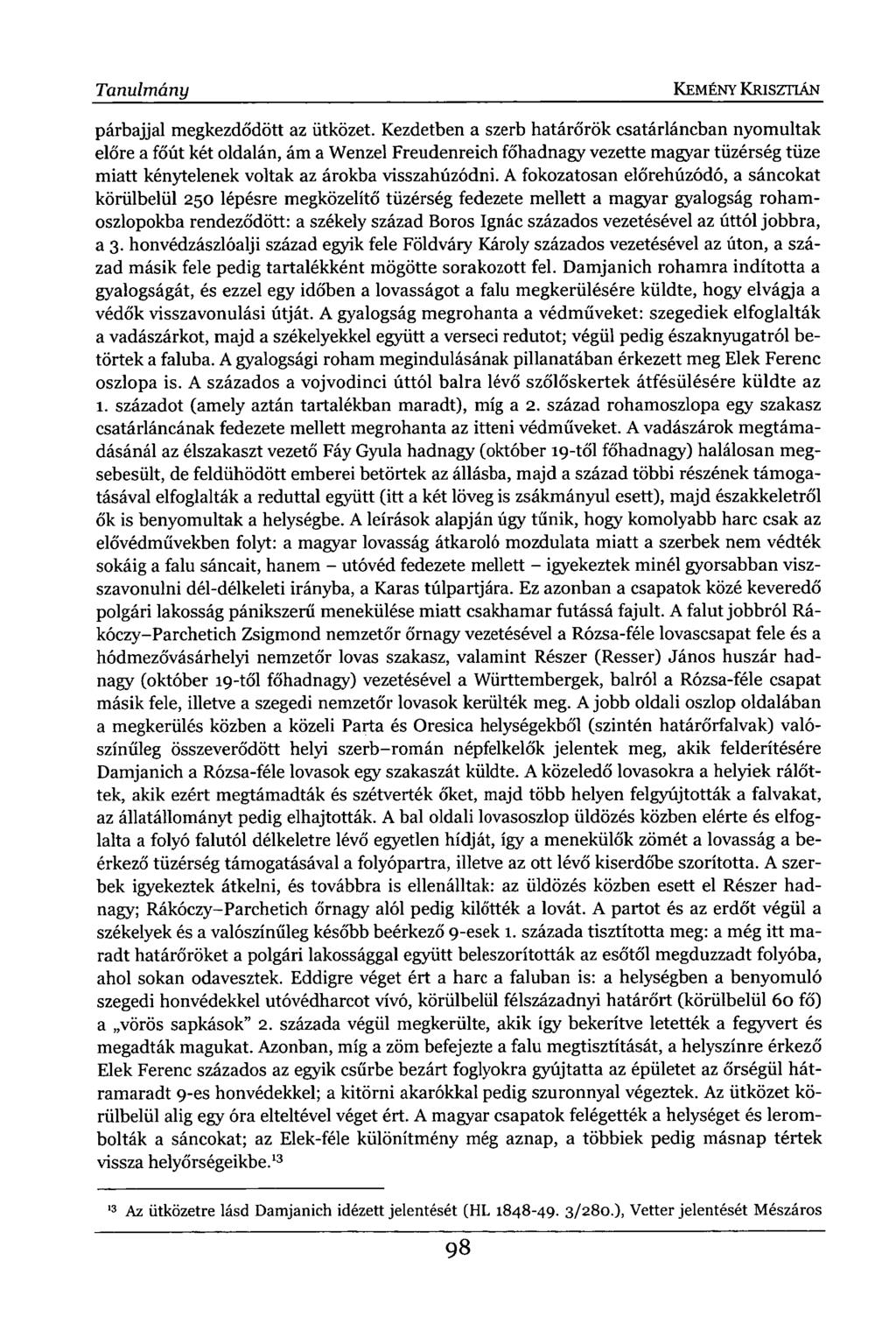 párbajjal megkezdődött az ütközet.