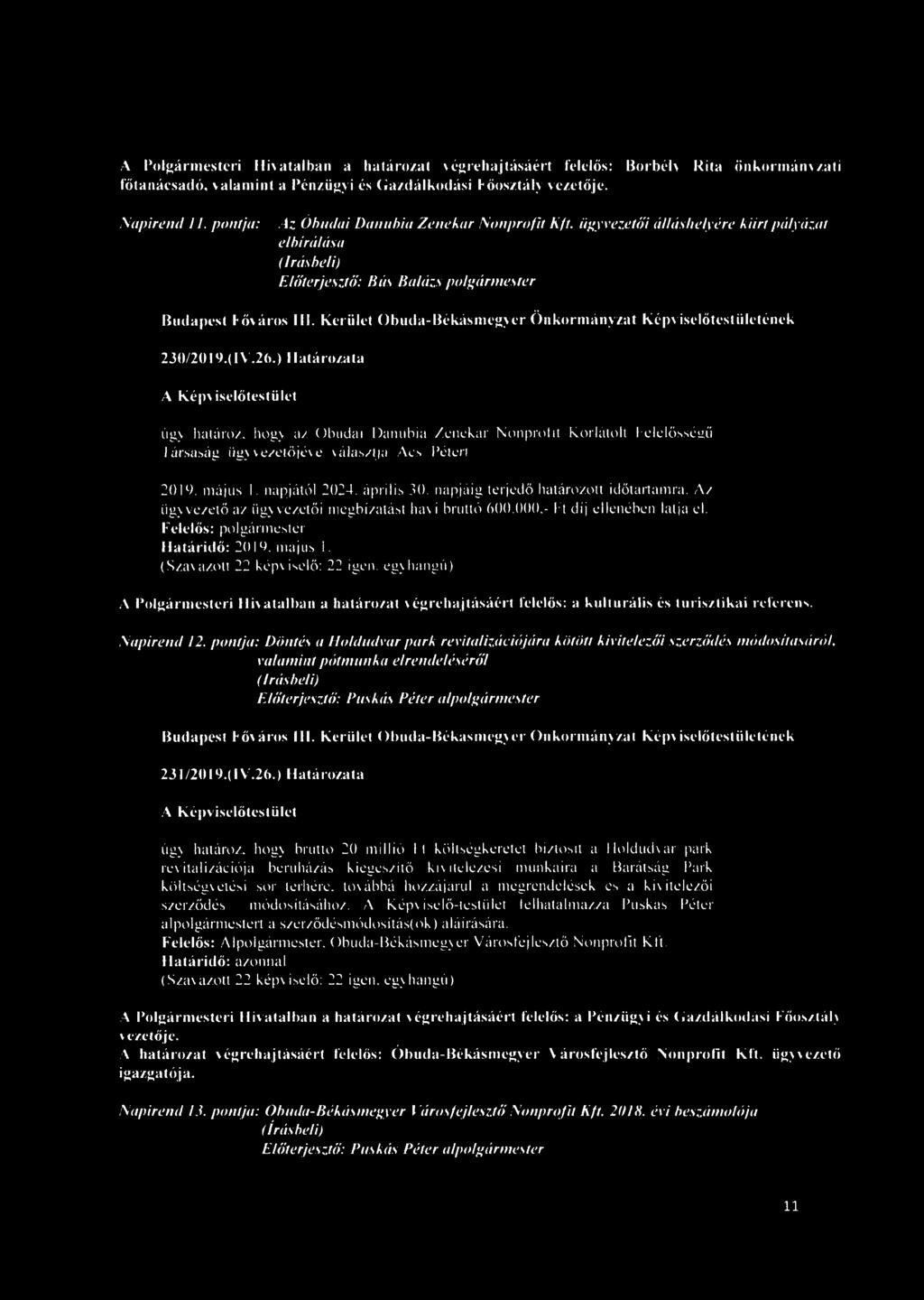 Kerület Óbuda-Békásmegyer Önkormányzat Képviselőtestületének 230/2019.(1 V.26.
