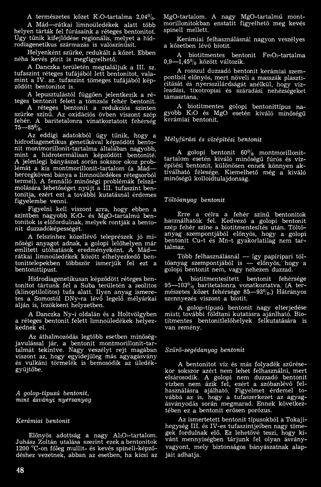 A baritetalonra vinatkoztatott fehérség 75 85.