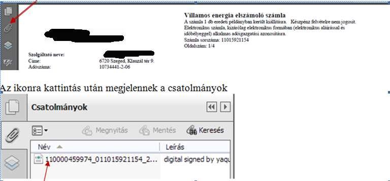 15.1.3. Elektronikus számla hivatalos XML-nek letöltése 2014.01.01 előtt kiállított számlák XML letöltése: 2014.01.01. előtt kiállított számlák esetében az XML letöltés a ikonnal történhet.