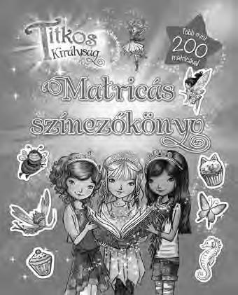 Titkos Királyság matricás könyvek Egy csodás