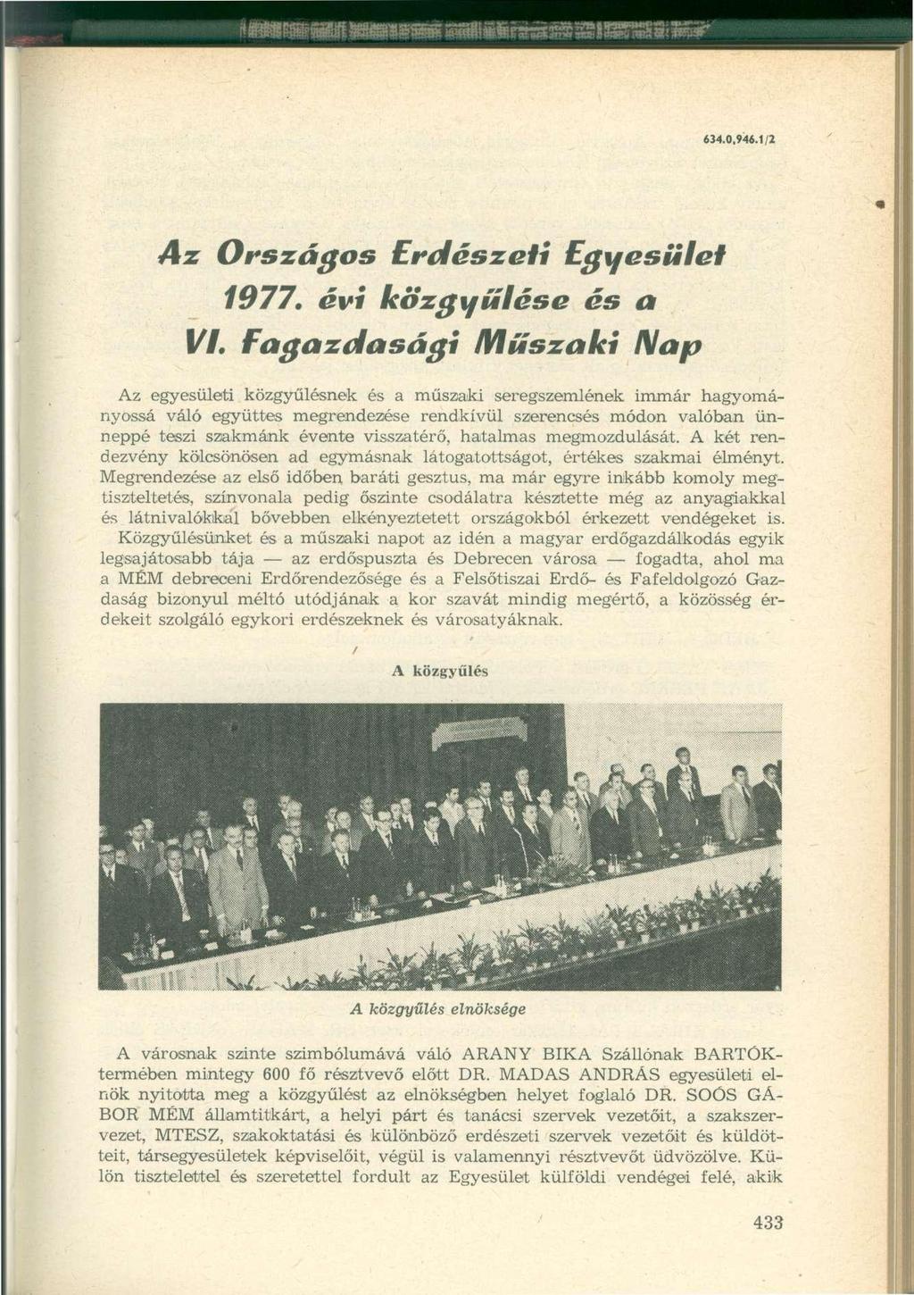 634.0.946.1 2 Az Országos Erdészeti Egyesület 1977. évi közgyűlése és a VI.