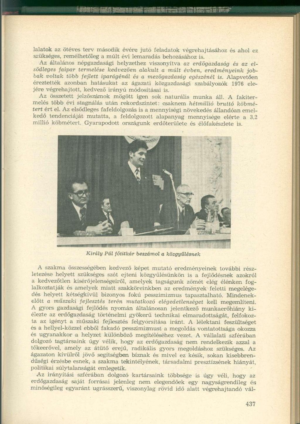 lalatok. az ötéves terv második évére jutó feladatok végrehajtásához és ahol ez szükséges, remélhetőleg a múlt évi lemaradás behozásához is.