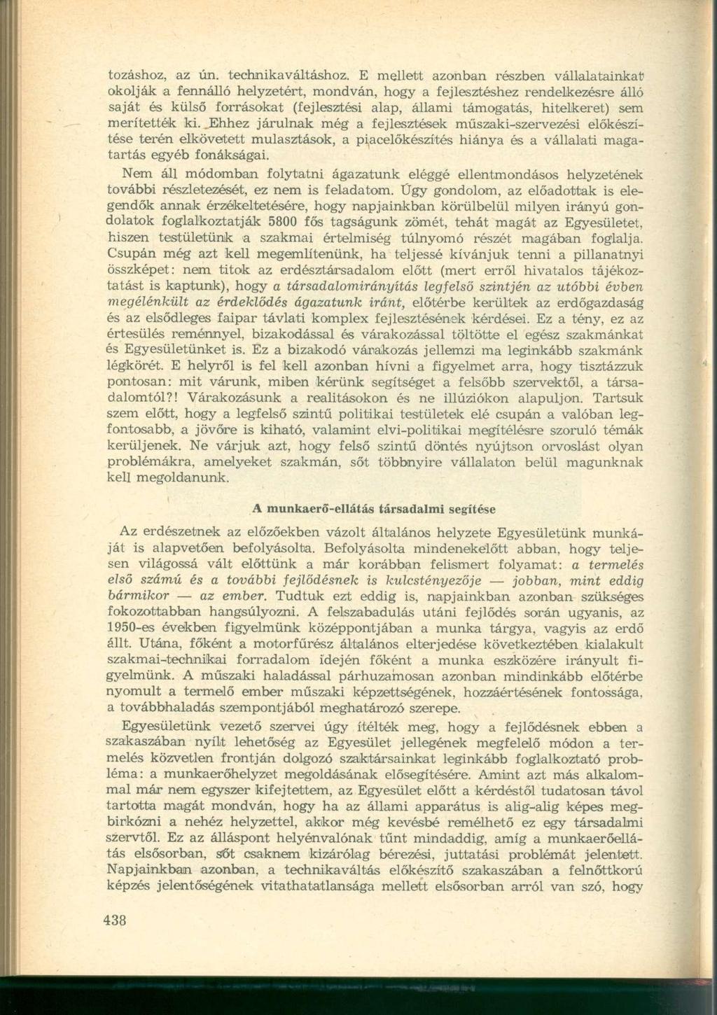 tozáshoz, az ún. technikaváltáshoz.