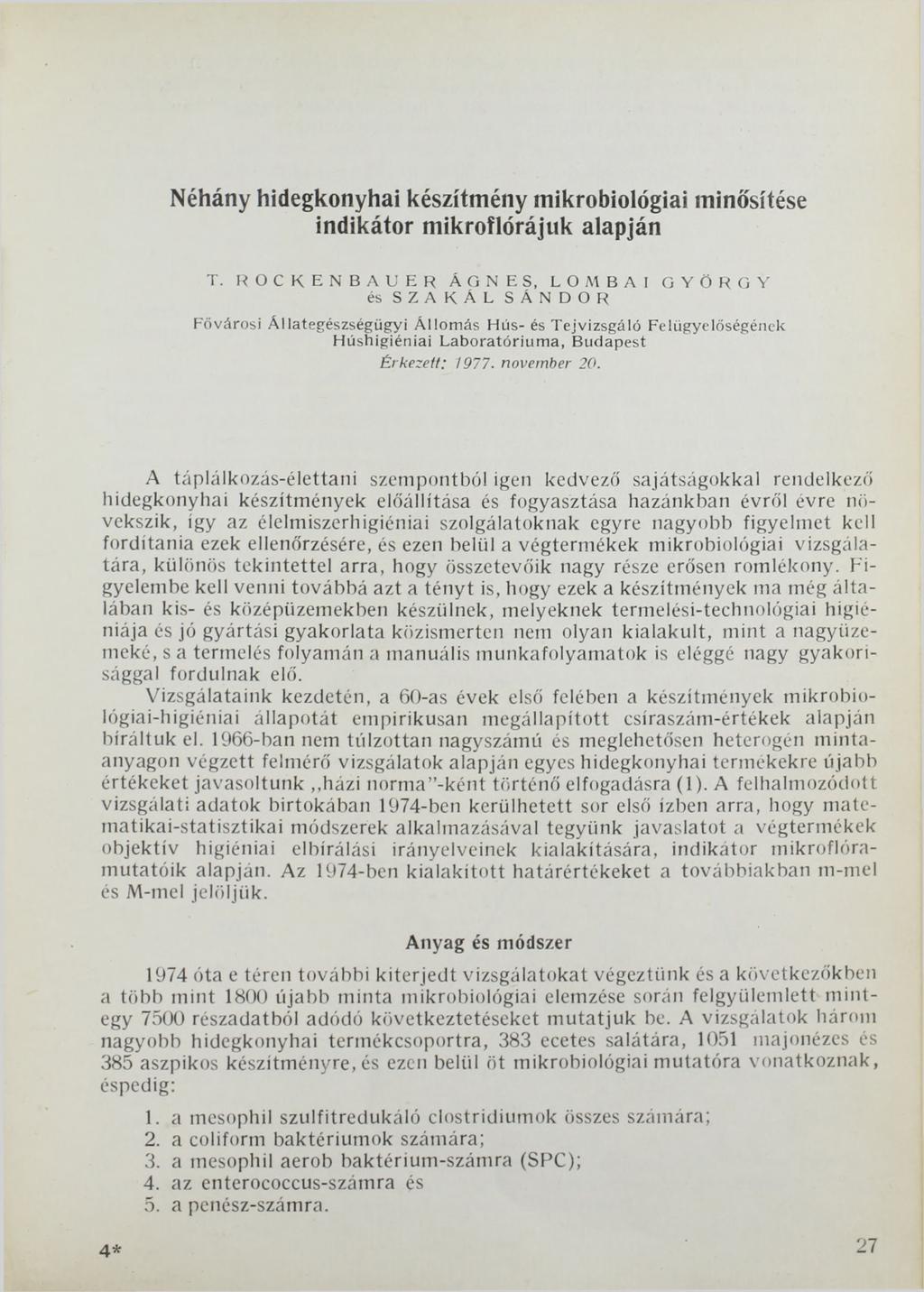 Néhány hidegkonyhai készítmény mikrobiológiai minősítése indikátor mikroflórájtik alapján T.