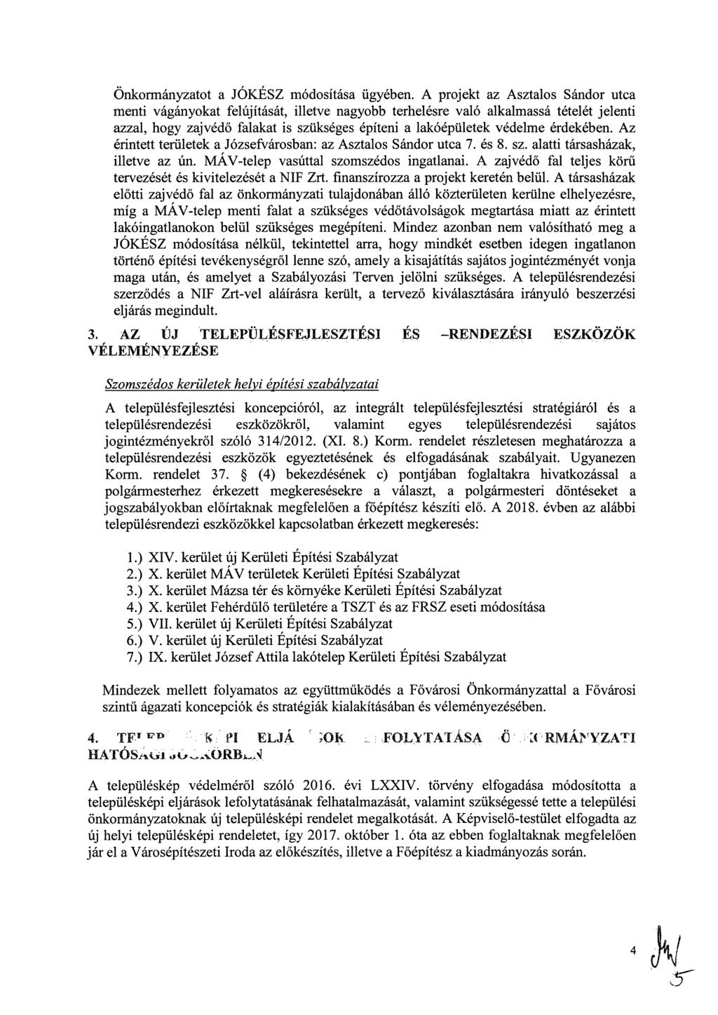 Önkormányzatot a JÓKÉSZ módosítása ügyében.