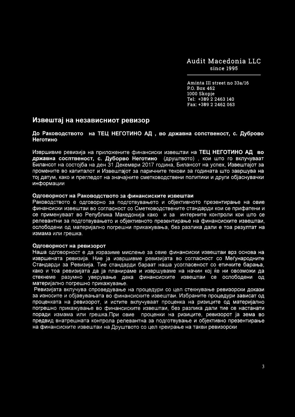 Audit Macedonia LLC sin ce 1995 Aminta III street no 33a/16 P.O.