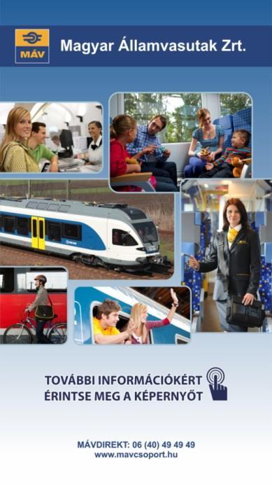 10.1.4.4. Interaktív INFO oszlop üresjárati kép (minták): A MÁV a kivitelezés során megadja.
