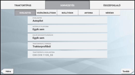 Haladó beállítások: automatikus sorvezetés Ha feloldotta és telepítette a megfelelő licenceket, beállíthatja a traktort automatikus sorvezetés használatára.